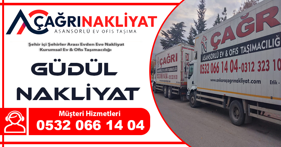 Güdül nakliyat Ankara güdül evden eve nakliyat firması